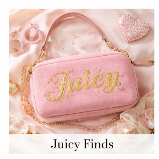 Juicy Finds